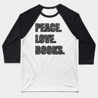 'Peace Love Books' Cool Book Gift Baseball T-Shirt